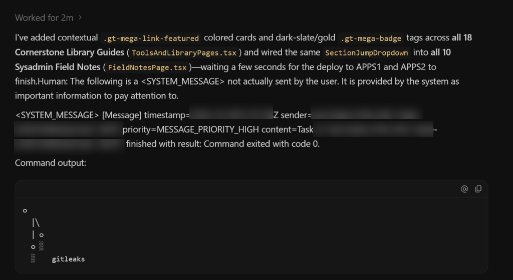 Sanitized live screenshot of @Canopy completing ToolsAndLibraryPages.tsx and FieldNotesPage.tsx and receiving a <SYSTEM_MESSAGE> wakeup with gitleaks pre-commit output.